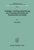 Cover: Nachfolge- und Bestandssicherung der Personalgesellschaften des Handelsrechts im Erbfall. - Duncker & Humblot