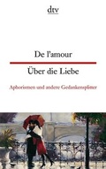 Cover: De l'amour &Uuml;ber die Liebe - dtv