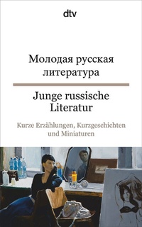 Abbildung von: Junge russische Literatur - dtv