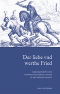 Cover: Der liebe vnd werthe Fried - B&ouml;hlau