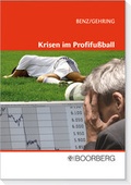 Cover: Krisen im Profifu&szlig;ball - Boorberg