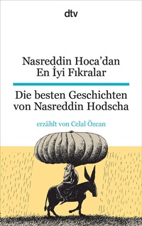 Abbildung von: Nasreddin Hoca'dan En Iyi Fıkralar Die besten Geschichten von Nasreddin Hodscha - dtv