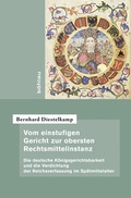 Cover: Vom einstufigen Gericht zur obersten Rechtsmittelinstanz - B&ouml;hlau