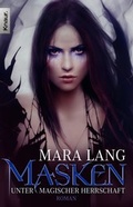 Cover: Masken - Unter magischer Herrschaft - Knaur