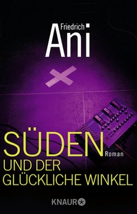 Abbildung von: Süden und der glückliche Winkel - Knaur