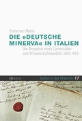 Cover: Die &raquo;deutsche Minerva&laquo; in Italien - B&ouml;hlau