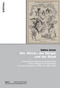 Cover: Die &raquo;Dirne&laquo;, der B&uuml;rger und der Staat - B&ouml;hlau