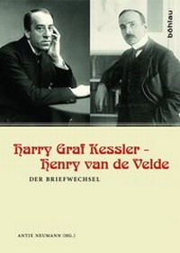 Abbildung von: Harry Graf Kessler - Henry van de Velde - Böhlau