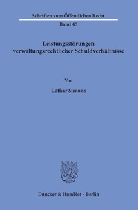 Abbildung von: Leistungsstörungen verwaltungsrechtlicher Schuldverhältnisse. - Duncker & Humblot