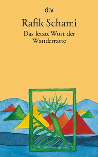 Abbildung von: Das letzte Wort der Wanderratte - dtv