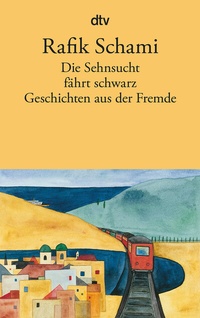 Abbildung von: Die Sehnsucht fährt schwarz - dtv