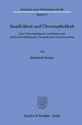 Cover: Staatlichkeit und &Uuml;berstaatlichkeit. - Duncker & Humblot