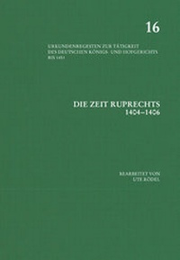 Enlarge image Cover: Die Zeit Ruprechts (1404-1406) - Böhlau