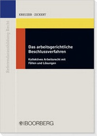 Abbildung von: Das arbeitsgerichtliche Beschlussverfahren - Boorberg