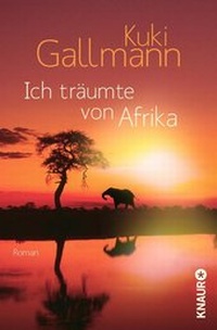 Abbildung von: Ich träumte von Afrika - Knaur