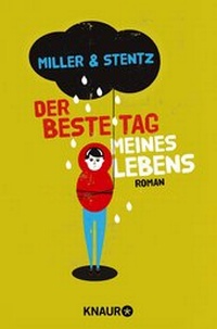 Abbildung von: Der beste Tag meines Lebens - Knaur