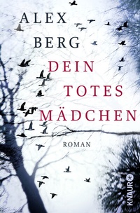 Abbildung von: Dein totes Mädchen - Knaur