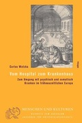 Cover: Vom Hospital zum Krankenhaus - B&ouml;hlau