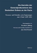 Cover: Die Berichte der Generalprokuratoren des Deutschen Ordens an der Kurie - B&ouml;hlau