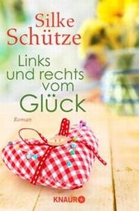 Abbildung von: Links und rechts vom Glück - Knaur