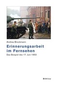 Cover: Erinnerungsarbeit im Fernsehen - B&ouml;hlau