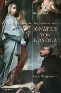 Abbildung von: Ignatius von Loyola - Böhlau