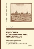 Cover: Zwischen B&uuml;rgerhaus und Frauenhaus - B&ouml;hlau