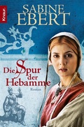 Cover: Die Spur der Hebamme - Knaur