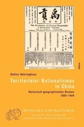 Cover: Territorialer Nationalismus in China - B&ouml;hlau