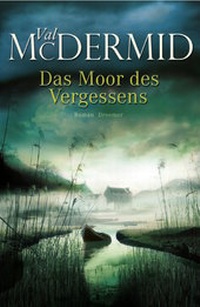 Abbildung von: Das Moor des Vergessens - Droemer