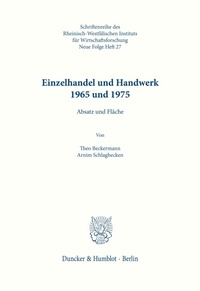 Abbildung von: Einzelhandel und Handwerk 1965 und 1975. - Duncker & Humblot