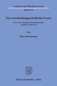 Abbildung von: Das entscheidungserhebliche Gesetz. - Duncker & Humblot