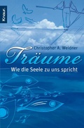 Cover: Tr&auml;ume - Wie die Seele zu uns spricht - Knaur