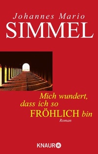Abbildung von: Mich wundert, daß ich so fröhlich bin - Knaur