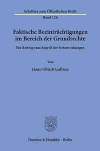 Abbildung von: Faktische Beeinträchtigungen im Bereich der Grundrechte. - Duncker & Humblot