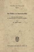 Cover: Der Richter im Staatenkonflikt. - Duncker & Humblot