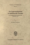 Cover: Die Staatensukzession in multilaterale Vertr&auml;ge. - Duncker & Humblot
