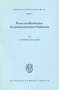 Abbildung von: Wesen und Rechtsnatur der parlamentarischen Fraktionen. - Duncker & Humblot