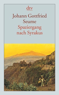 Abbildung von: Spaziergang nach Syrakus im Jahre 1802 - dtv