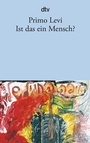 Cover: Ist das ein Mensch? - dtv