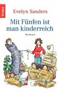 Abbildung von: Mit Fünfen ist man kinderreich - Knaur