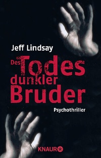Abbildung von: Des Todes dunkler Bruder - Knaur Taschenbuch
