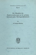 Abbildung von: Die Schranken der Parteivereinbarungen in der privaten internationalen Schiedsgerichtsbarkeit. - Duncker & Humblot