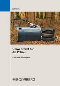Abbildung von: Umweltrecht für die Polizei - Boorberg