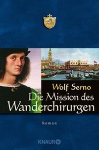 Abbildung von: Die Mission des Wanderchirurgen - Knaur