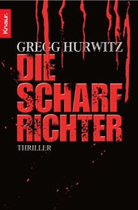 Abbildung von: Die Scharfrichter - Knaur