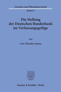 Abbildung von: Die Stellung der Deutschen Bundesbank im Verfassungsgefüge. - Duncker & Humblot