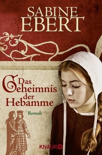 Abbildung von: Das Geheimnis der Hebamme - Knaur