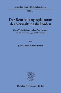 Abbildung von: Der Beurteilungsspielraum der Verwaltungsbehörden. - Duncker & Humblot