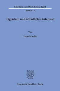 Abbildung von: Eigentum und öffentliches Interesse. - Duncker & Humblot